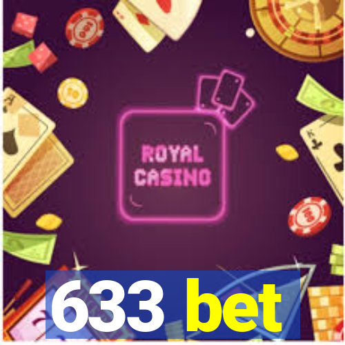 633 bet